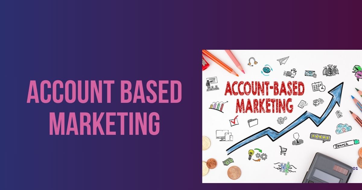 The Role of Technology in Account-Based Marketing
