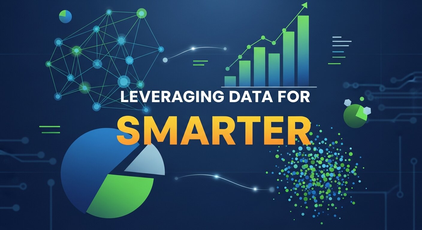 Leveraging Data for Smarter