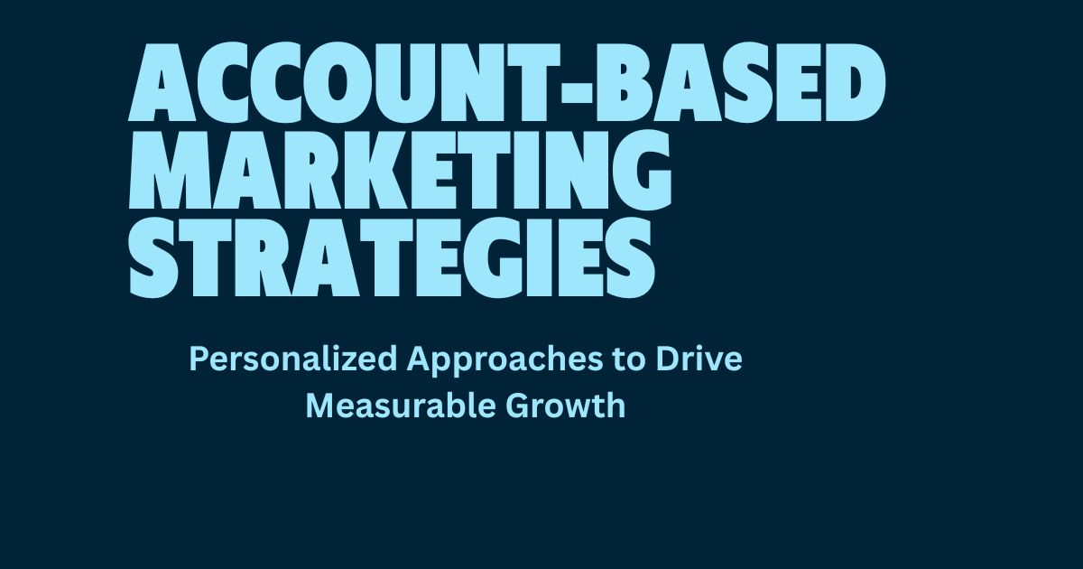 Account-Based Marketing