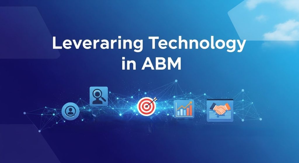 Leveraging Technology in ABM