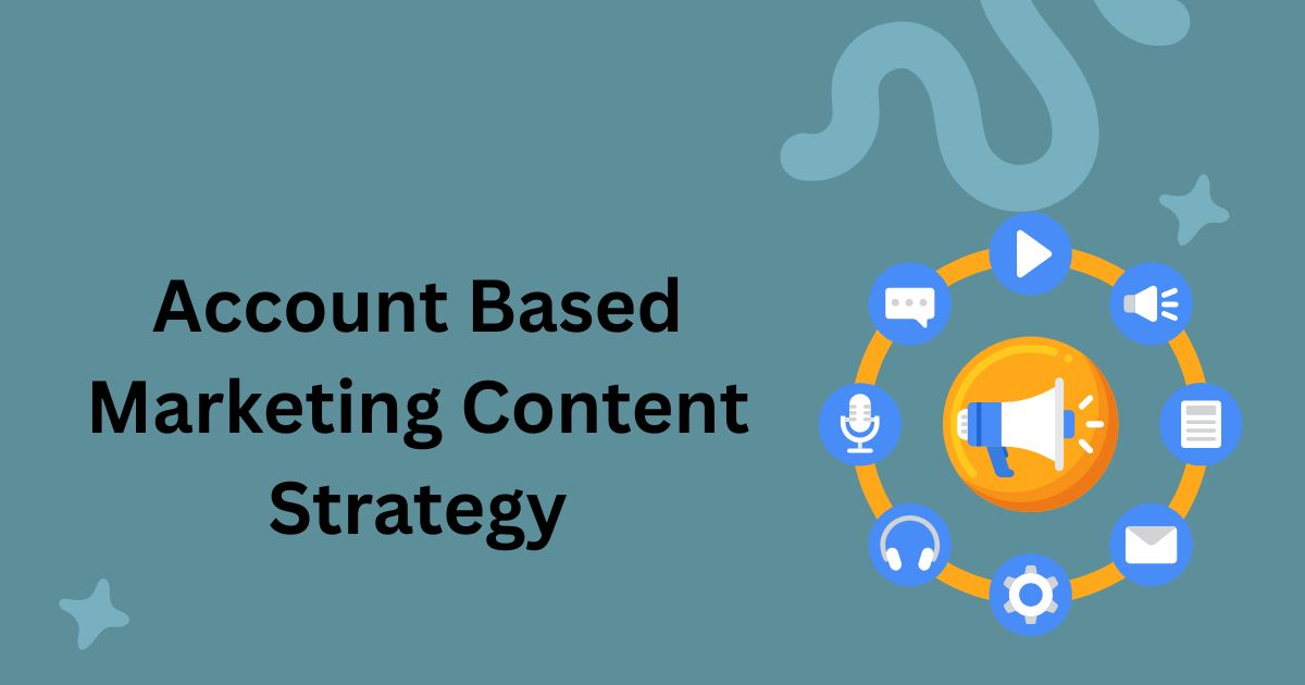 Account Based Marketing